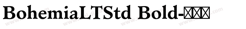 BohemiaLTStd Bold字体转换